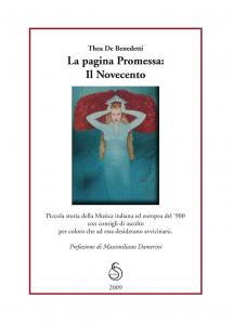 La pagina Promessa: Il Novecento, Libri - Musica - Poesia - Narrativa - Autore: Thea De Benedetti